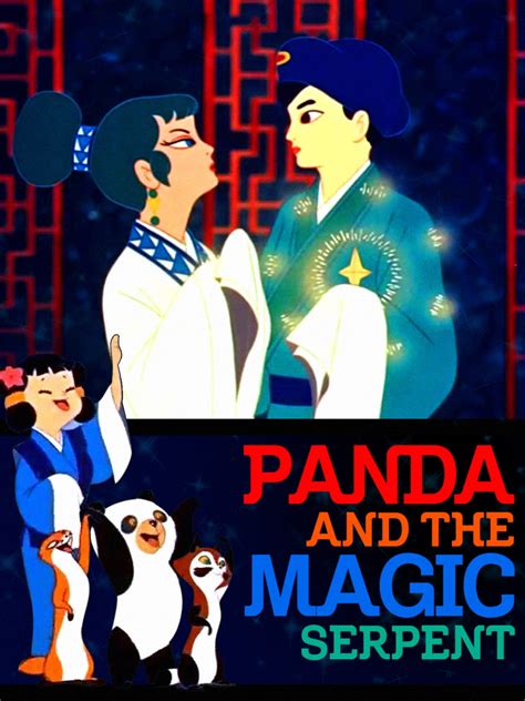 Xu-Xian&39;s two panda pets, Panda and Mimi, try to find Xu-Xian. . Kids klassics panda and the magic serpent